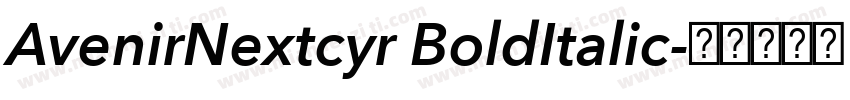 AvenirNextcyr BoldItalic字体转换